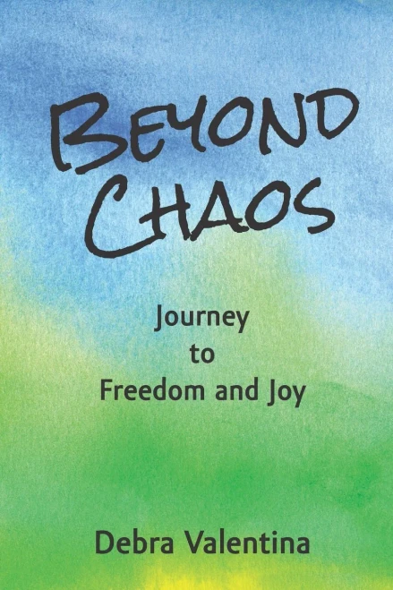 Beyond Chaos: Journey to Freedom and Joy