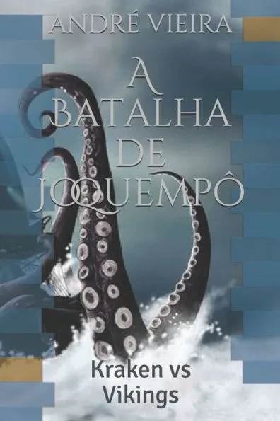 A Batalha de Joquempô: Kraken vs Vikings