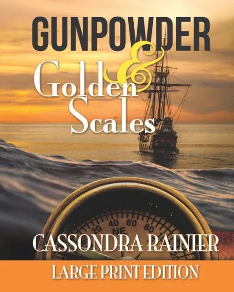 Gunpowder & Golden Scales - Large Print Edition