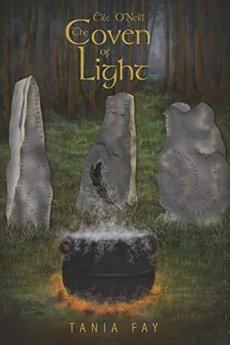 Éile O'Neill: The Coven of Light