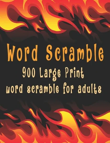 Word scramble: 900 Large Print word scramble for adults Large Print