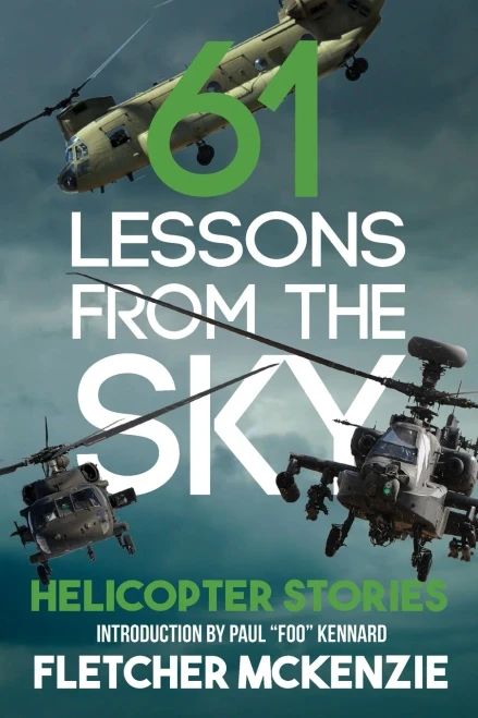 61 Lessons From The Sky: Military Helicopters