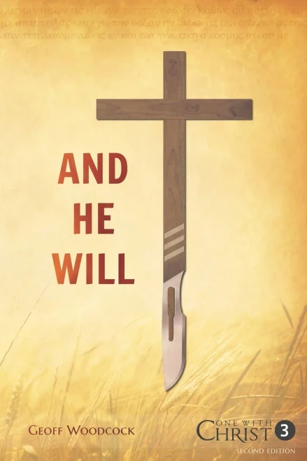 And He Will (One with Christ)