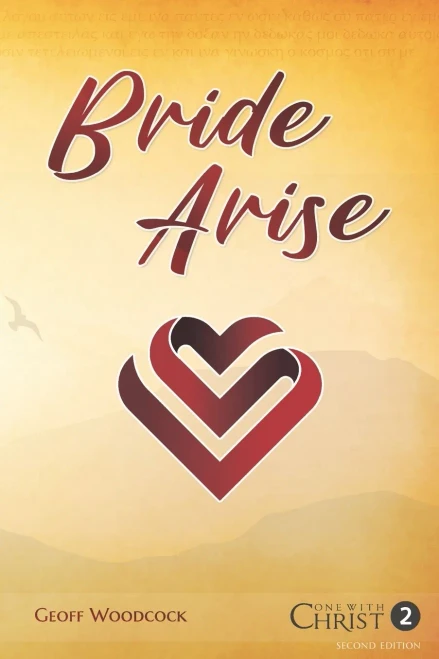 Bride Arise (One with Christ)