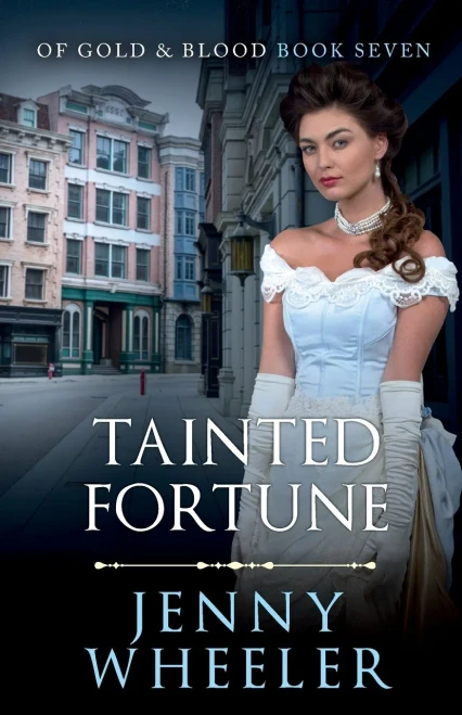 TAINTED FORTUNE (Of Gold & Blood)