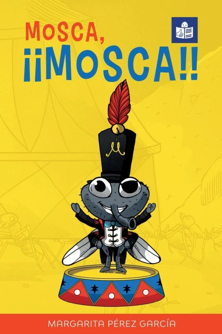 Mosca, ¡¡Mosca!!: Spanish-English in Easy-to-Read format (Por si las moscas: a collection of easy Spanish stories for beginning language learners) (Spanish Edition)
