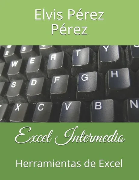 Excel Intermedio: Herramientas de Excel