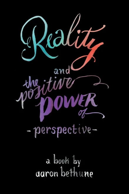 Reality and The Positive Power of Perspective - Paperback