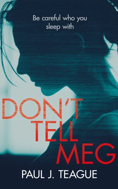Don't Tell Meg (Don't Tell Meg Trilogy)