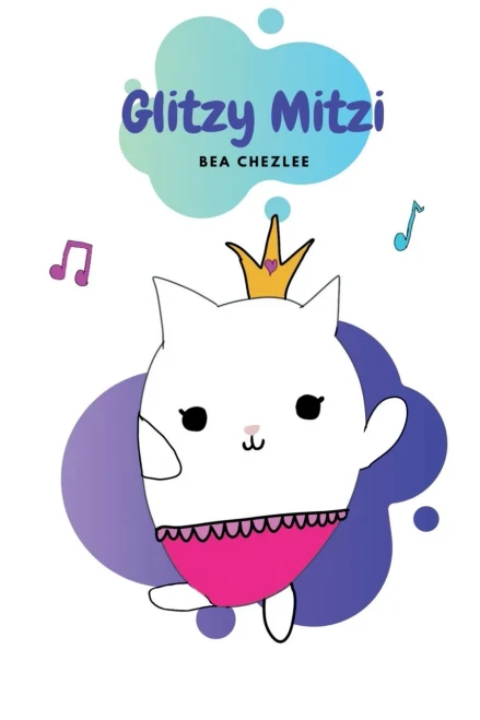 Glitzy Mitzi: A fun, rhyming story for children. (Poetry Picture Books and Fun with Words!)