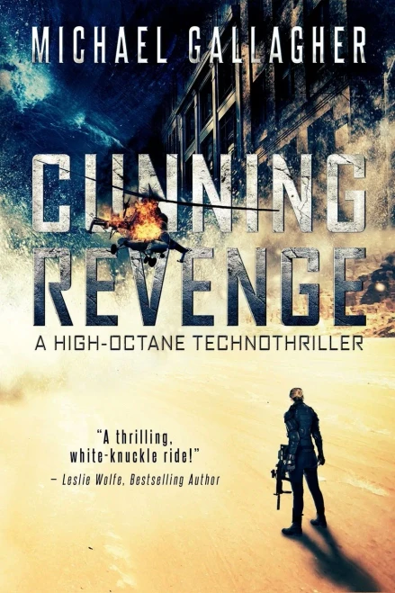 Cunning Revenge: A high-Octane Technothriller (A Stand-Alone Novel in the Agent Kefira Mossad Series: The Future of Warfare Book 1)