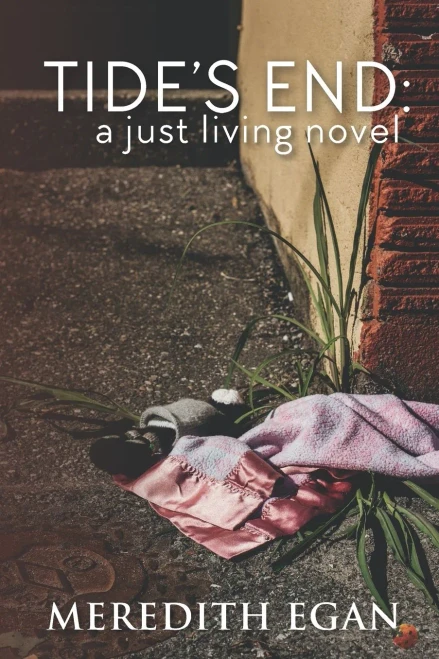 Tide's End: a Just Living novel