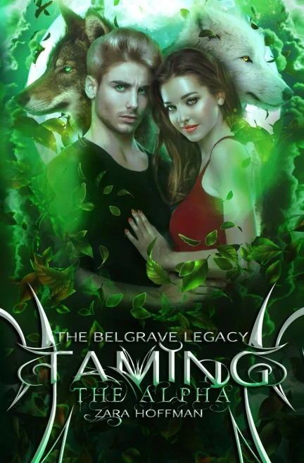 Taming the Alpha (The Belgrave Legacy)