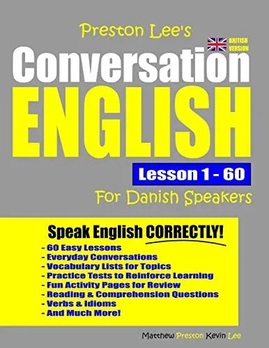 Preston Lee's Conversation English For Danish Speakers Lesson 1 - 60 (British Version)