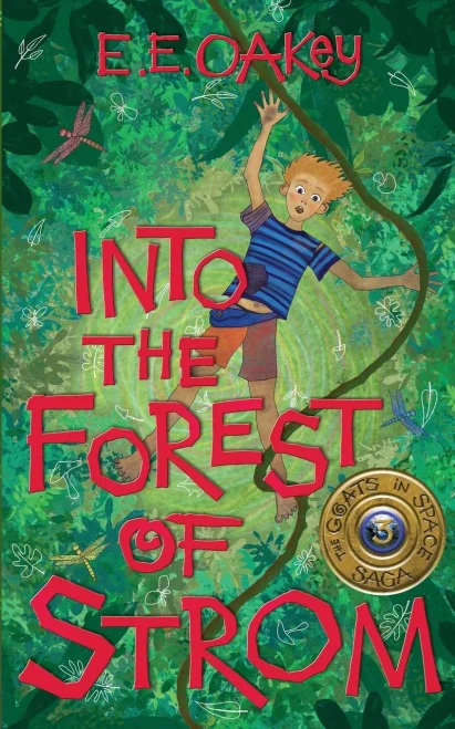 Into the Forest of Strom (The Goats in Space Saga)