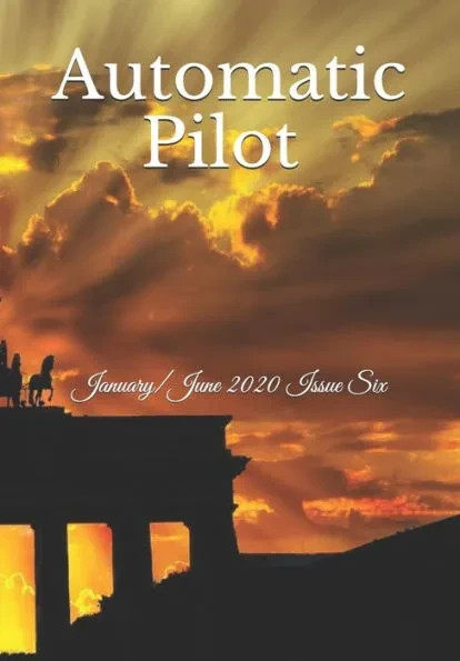 Automatic Pilot Issue Six: January/June 2020