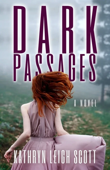Dark Passages: A Novel