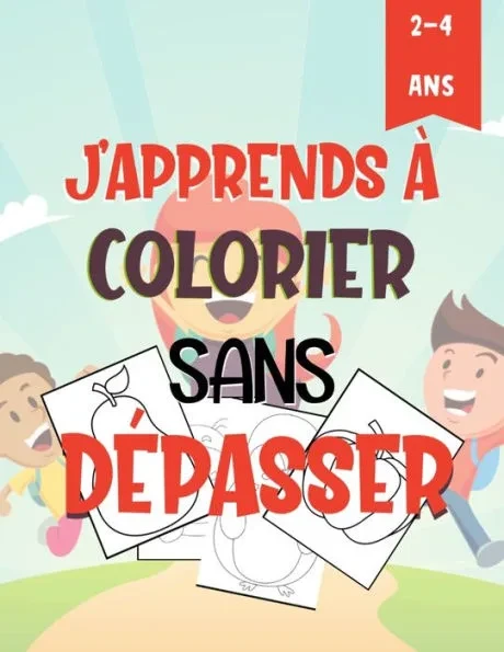 J'apprends Ã€ Colorier Sans DÃ©passer