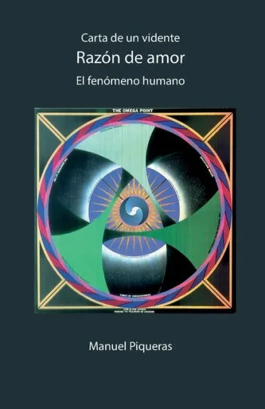 Razón de amor: Carta de un vidente