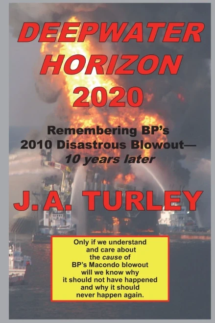 Deepwater Horizon 2020: Remembering BP's 2010 Disastrous Blowout10 Years Later