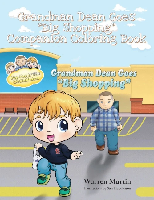 Grandman Dean Goes Big Shopping Companion: Companion Coloring Book (Adventures with Pop Pop)