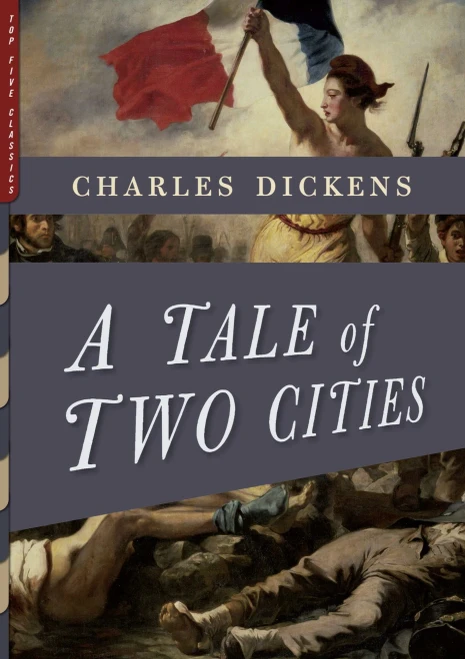 A Tale of Two Cities (Illustrated): With More Than 40 Illustrations by Frederick Barnard and Hablot K. Browne ("Phiz") (Top Five Classics)