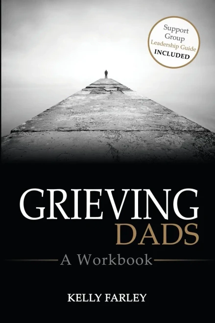Grieving Dads: A Workbook