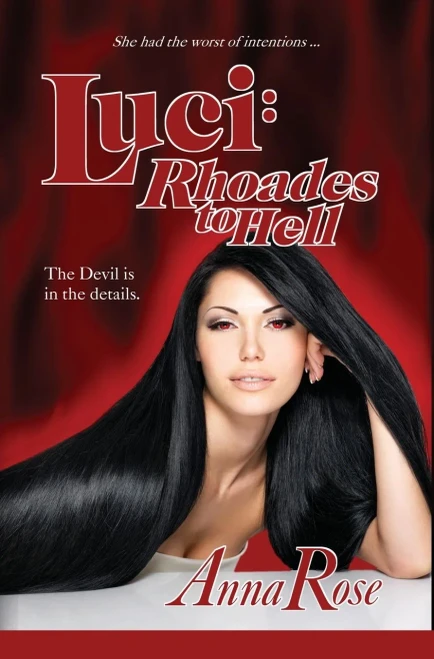 Luci: Rhoades to Hell - Hardcover