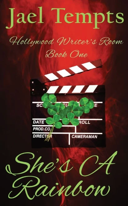 She's a Rainbow: Hollywood Writers' Room Book One