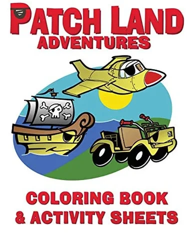 Patch Land Adventures Coloring Book & Activity Sheets