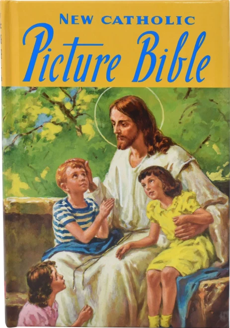 New Catholic Picture Bible: Popular Stories from the Old and New Testaments