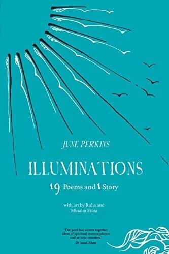Illuminations: 19 Poems and 1 Story - Paperback