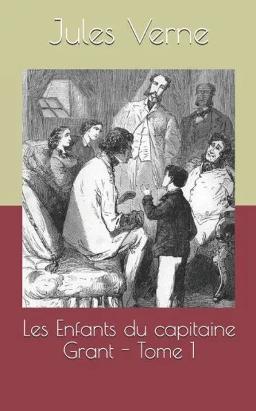 Les Enfants du capitaine Grant - Tome 1