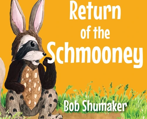Return of the Schmooney - Hardcover