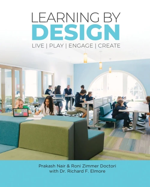 Learning by Design: Live Play Engage Create
