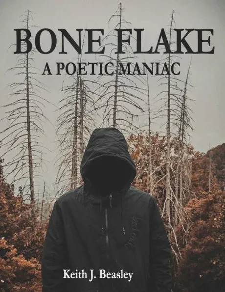 Bone Flake: A Poetic Maniac