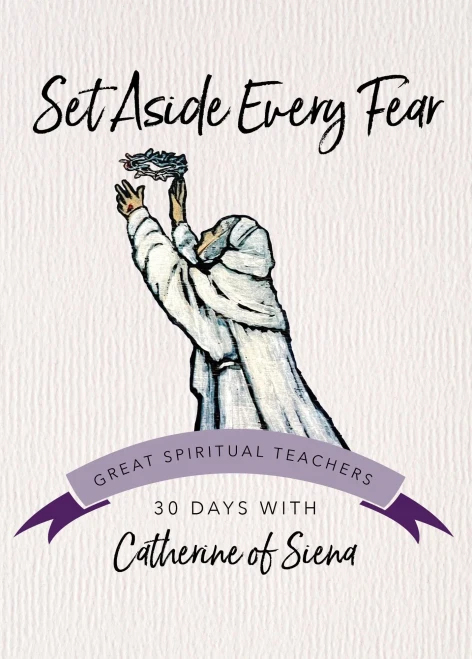 Set Aside Every Fear (30 Days with a Great Spiritual Teacher)