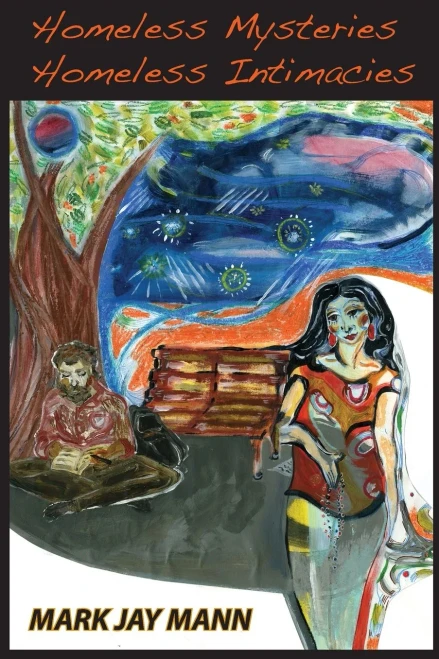 Homeless Mysteries, Homeless Intimacies