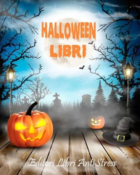 Halloween libri: Halloween Libri Da colorare Per Adulti 40 Disegni e Motivi Rilassanti Antistress (9798675679140)