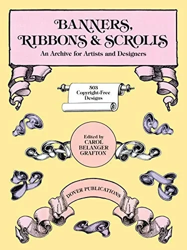 Banners, Ribbons and Scrolls (Dover Pictorial Archive)