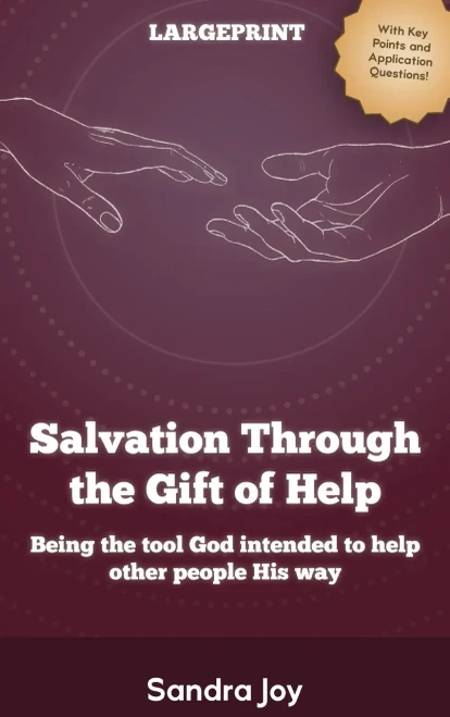 Salvation Through the Gift of Help - Hardcover
