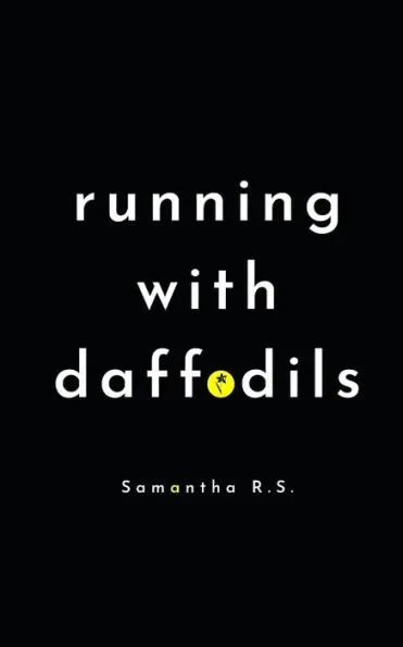 Running with Daffodils: Samantha R.S.