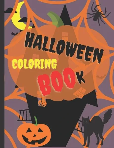 Halloween Coloring Book: Halloween Coloring Book/ 30 different drawings to color including mummy, witches, monsters, haunted houses and a lot m