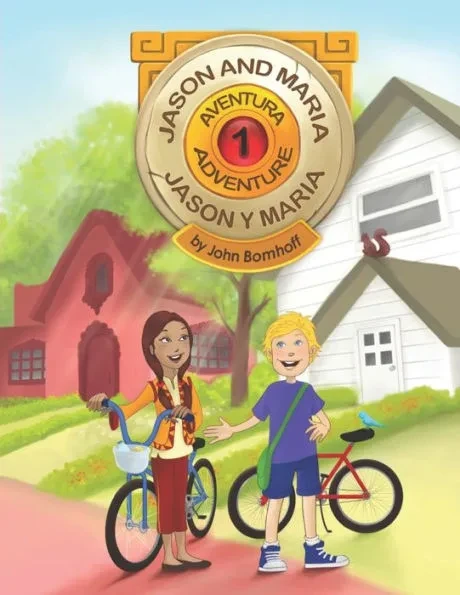 The Adventures of Jason and Maria: Las Aventuras de Jason y Maria