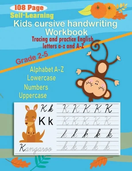 Kids cursive handwriting workbook: Self-Help Beginner cursive handwriting workbook for kids (Cursive number and letter)-cursive handwriting kindergart