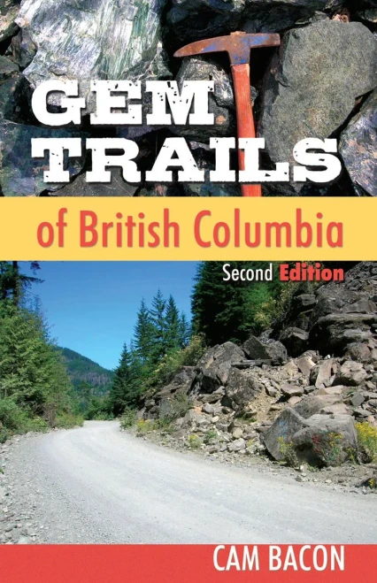 Gem Trails of British Columbia: Second Edition