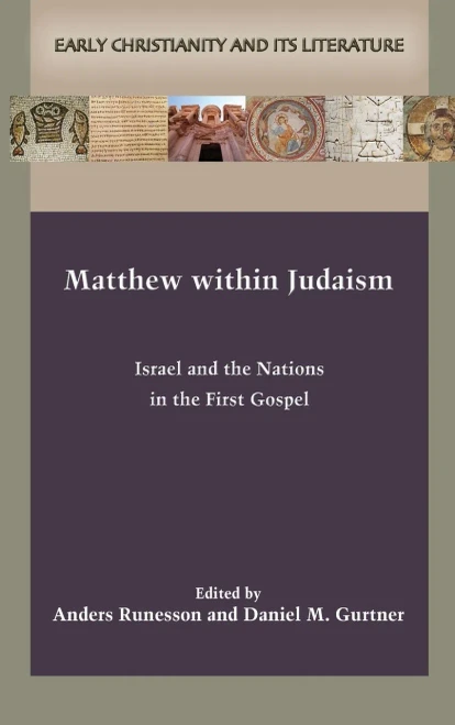Matthew within Judaism (Early Christianity and Its Literature)
