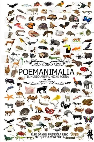Poemanimalia: El Mundo Animal Hecho PoesÃ­a