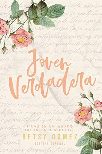 Joven Verdadera (Spanish Edition)