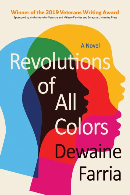 Revolutions of All Colors: A Novel (Veterans Writing Award) - Paperback